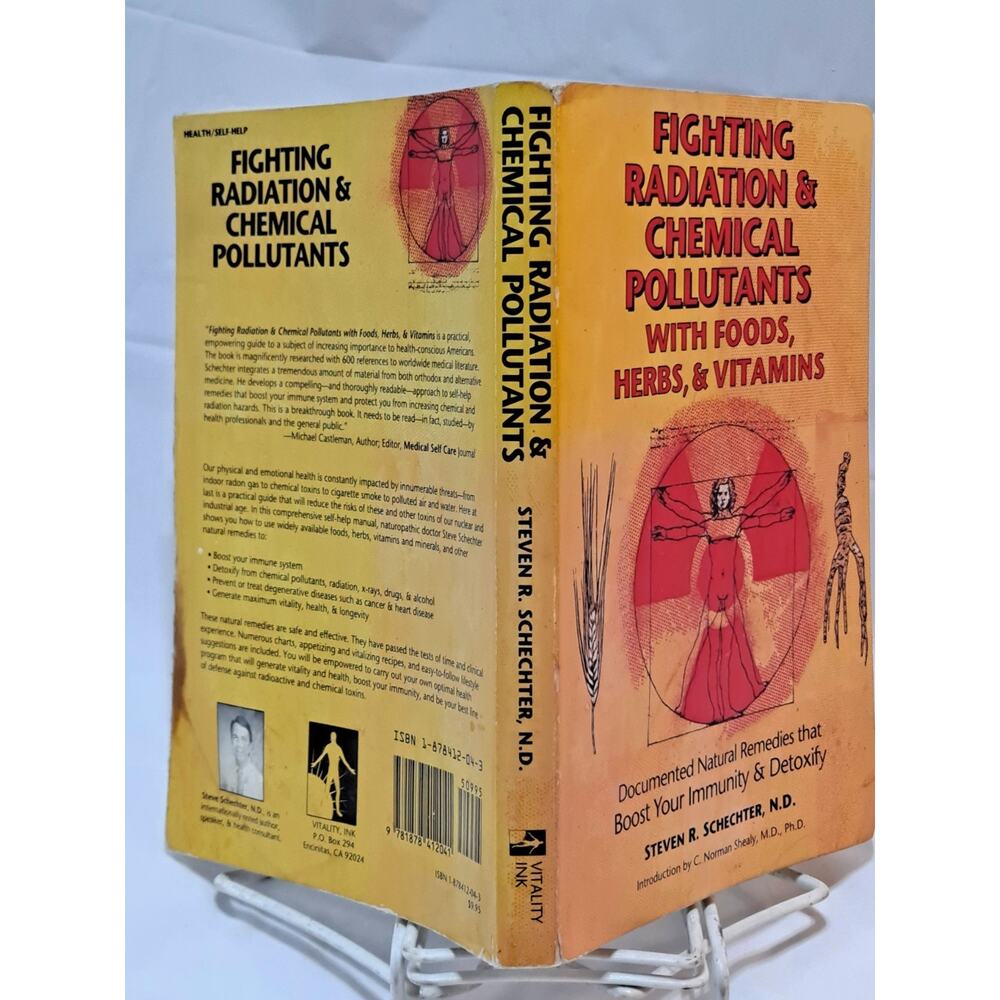 Fighting Radiation & Chemical Pollutants with Foods, Herbs and Vitamins (1994 PB
